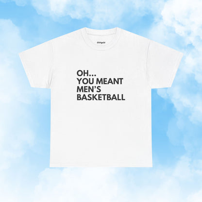 Shirtgeist Oh You Meant Men's Basketball Bold Shirt — lifestyle photo