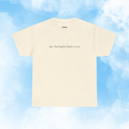 Shirtgeist My Therapist Hates You Shirt — back view