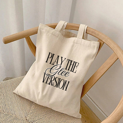 Play the Glee Version Tote Bag