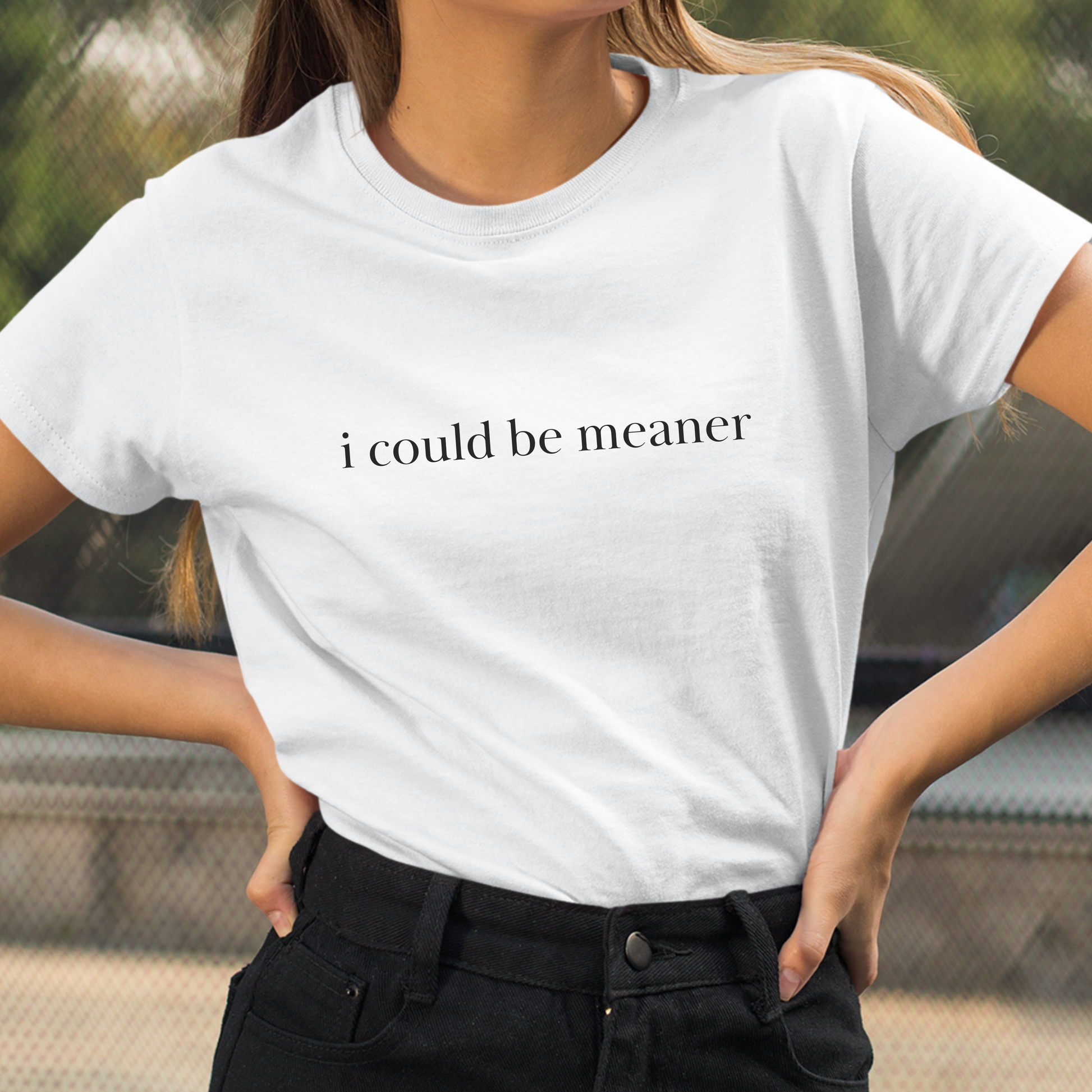 Shirtgeist I Could Be Meaner Shirt — flat lay