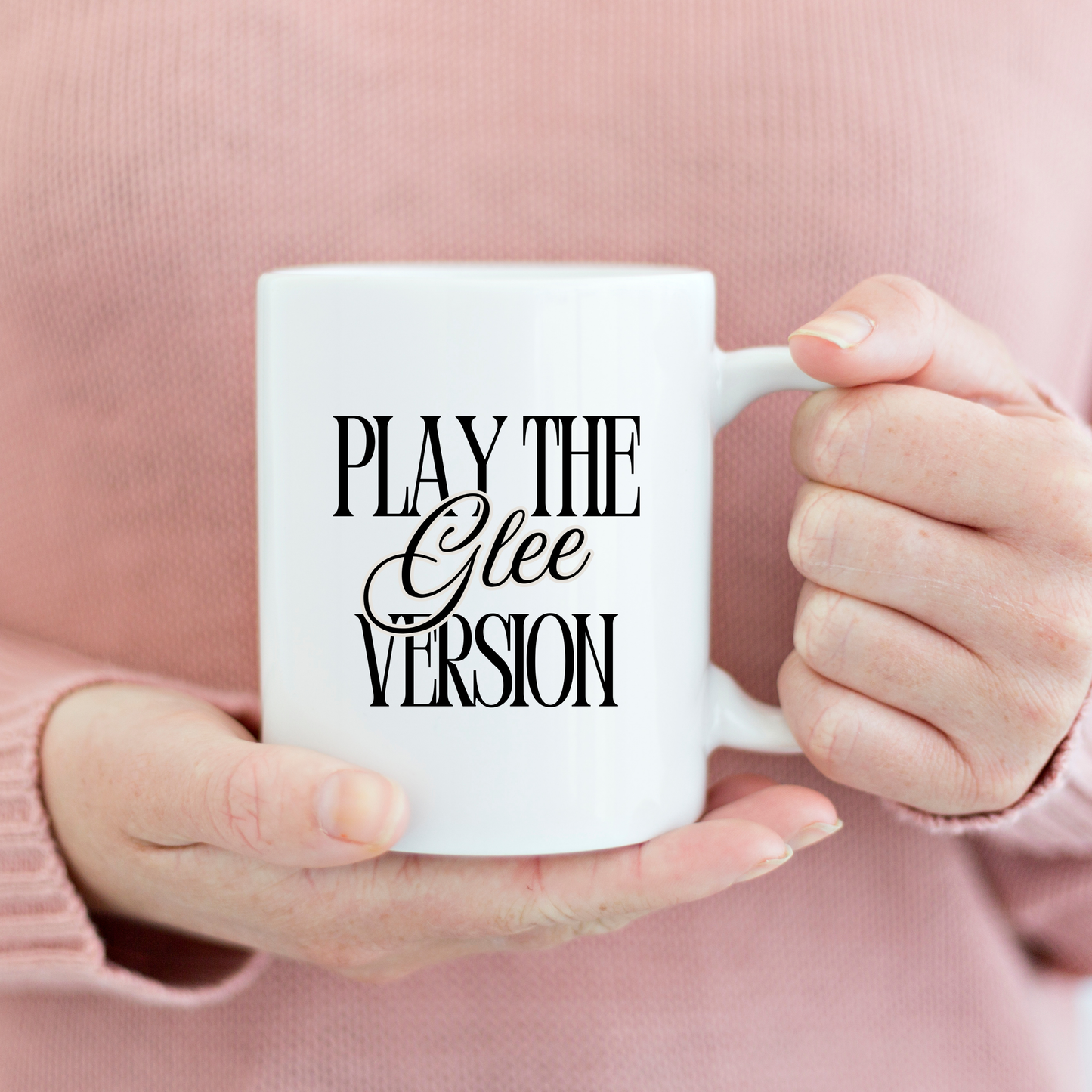 Play the Glee Version Mug