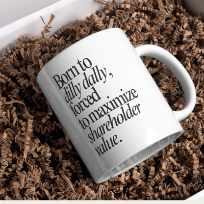 Dilly Dally Mug