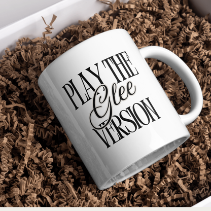 Play the Glee Version Mug