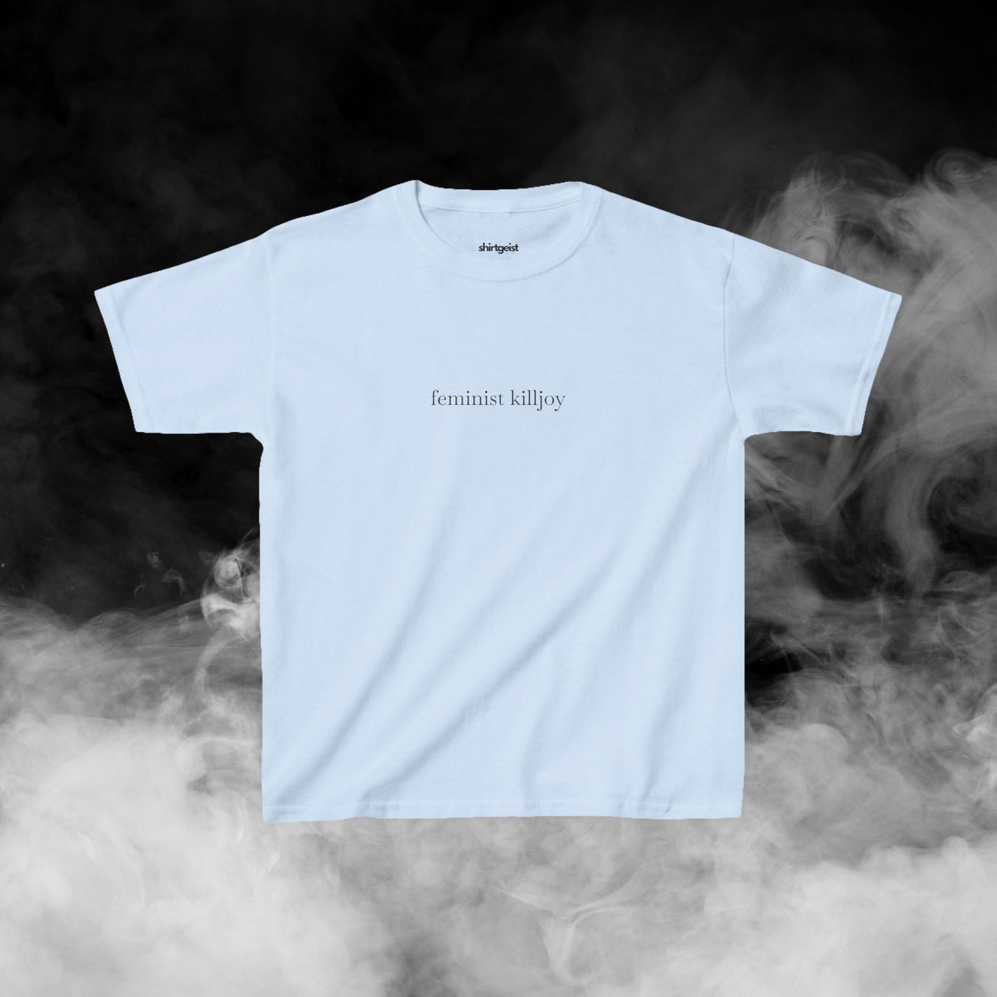 Shirtgeist Feminist Killjoy Baby Tee — back view