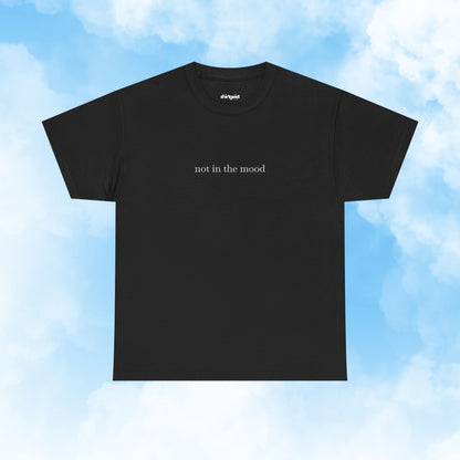 Shirtgeist Not in the Mood Shirt — detail shot