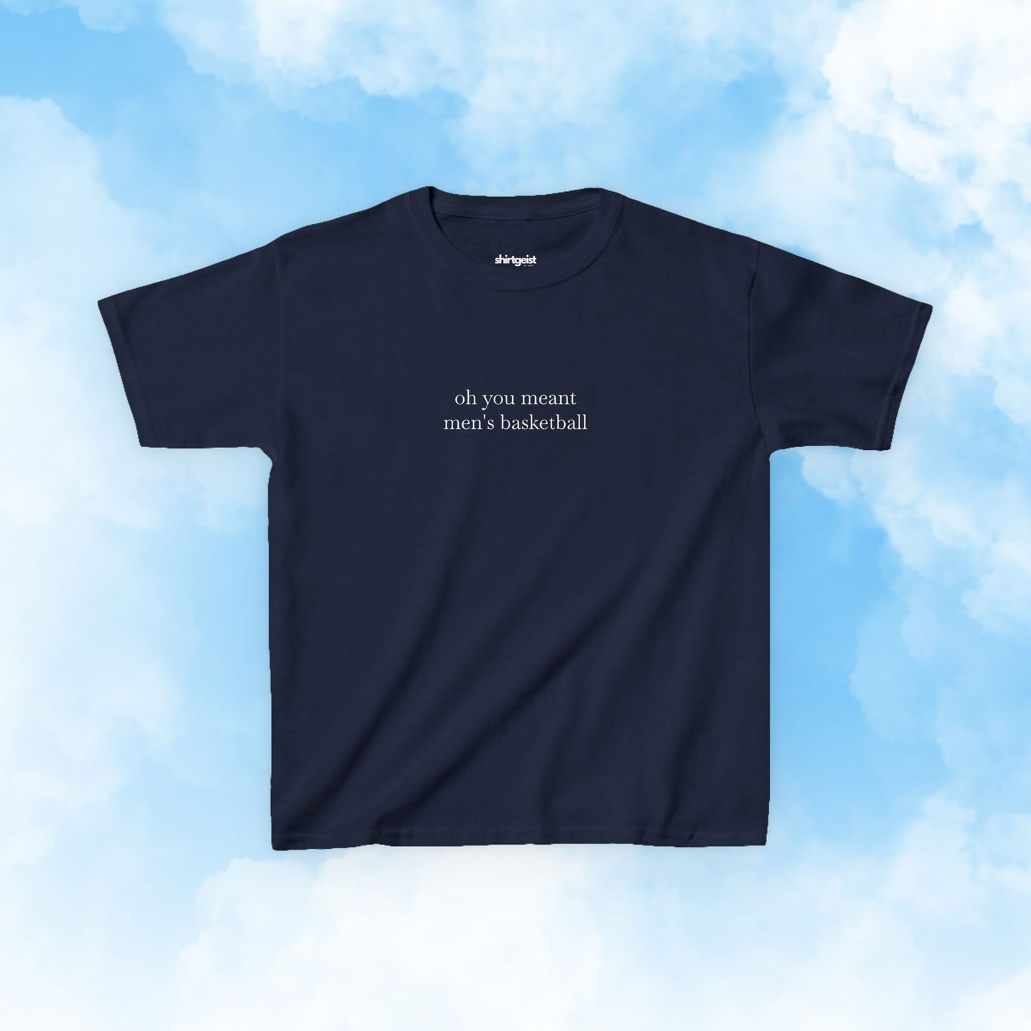 Shirtgeist Oh You Meant Men's Basketball Baby Tee — alternate color