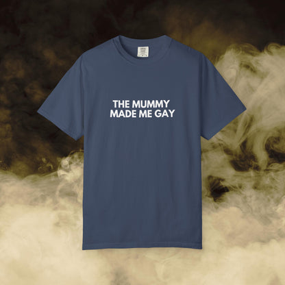 Shirtgeist The Mummy Made Me Gay Shirt — styled look