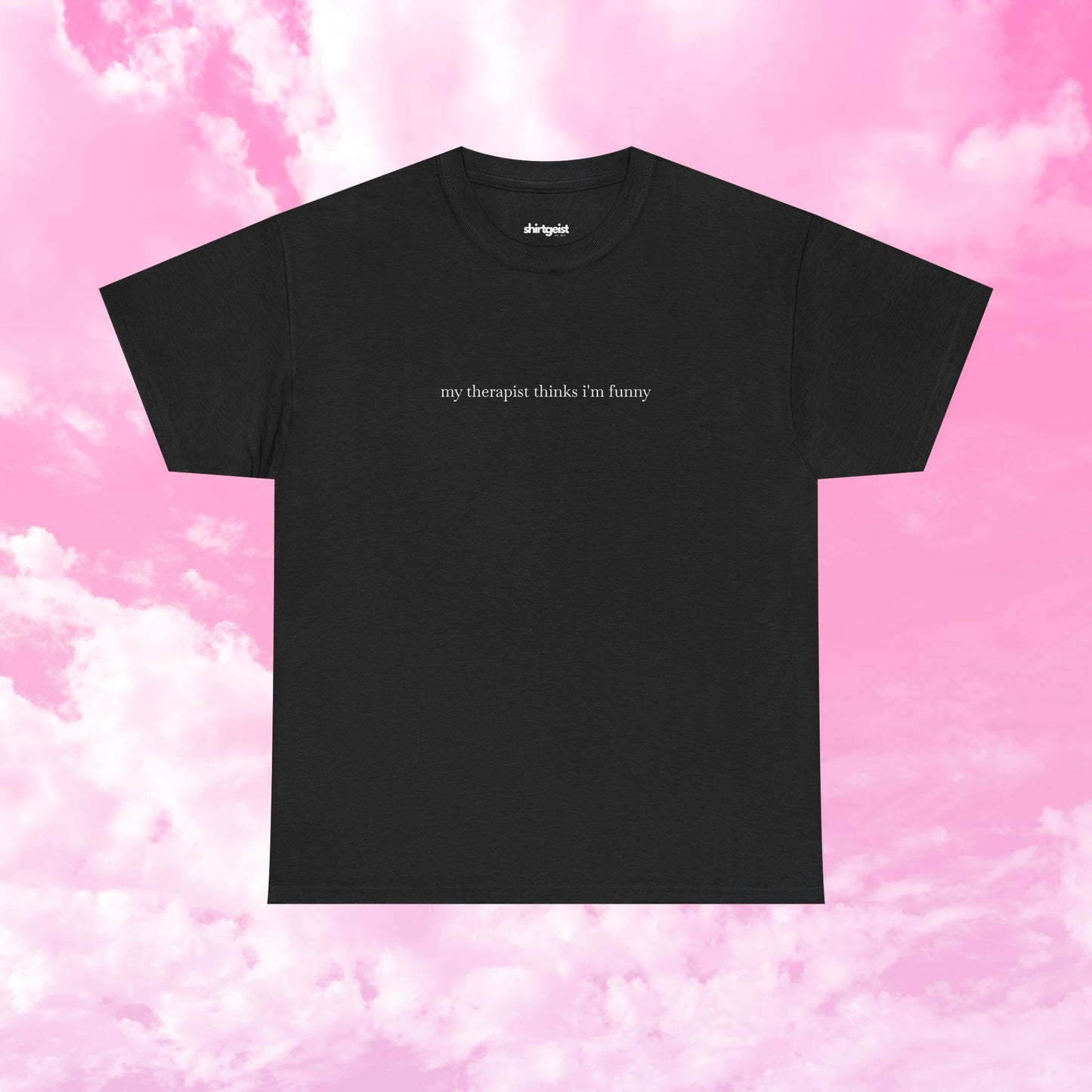 My Therapist Thinks Shirt