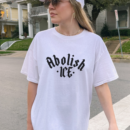 Abolish ICE Shirt — Proceeds Donated