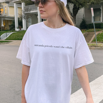 Miranda Priestly Wasn't the Villain Shirt