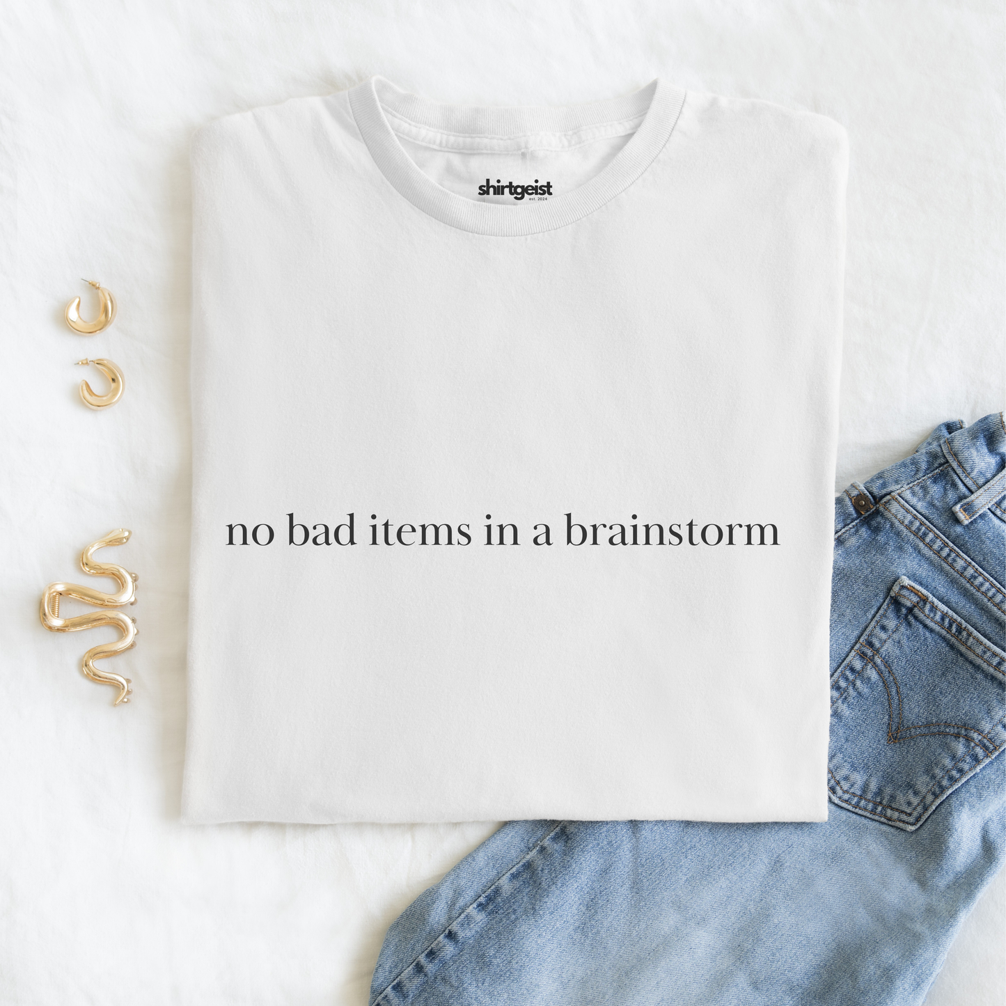 No Bad Ideas in a Brainstorm Shirt