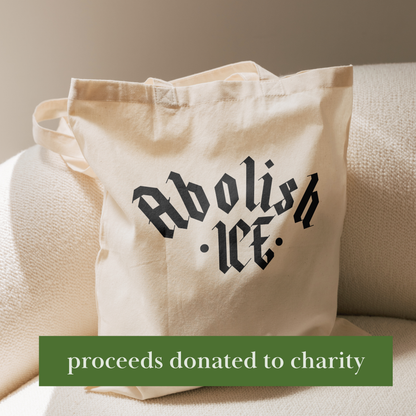 Abolish ICE Tote Bag