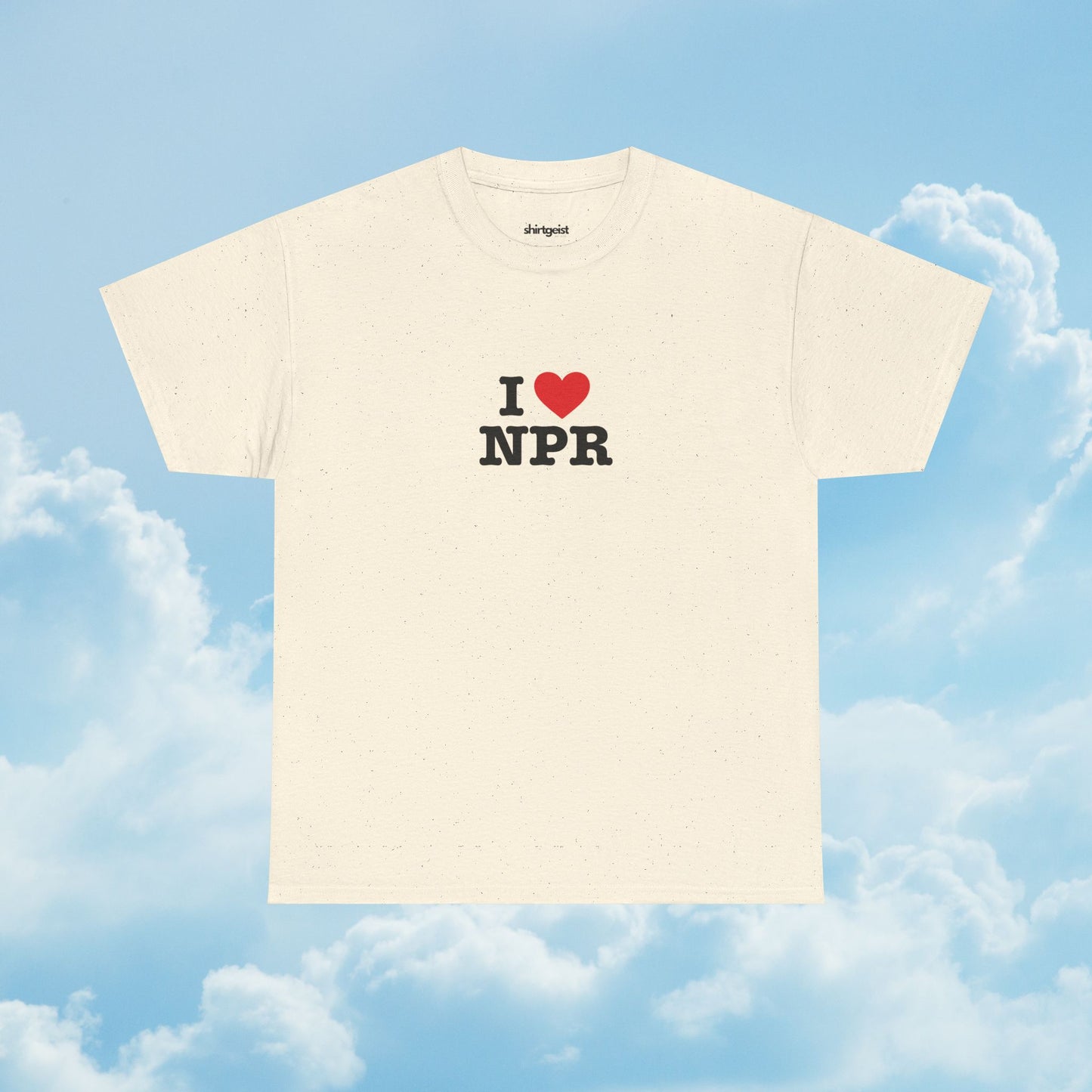 Shirtgeist I ❤️ NPR Shirt — back view