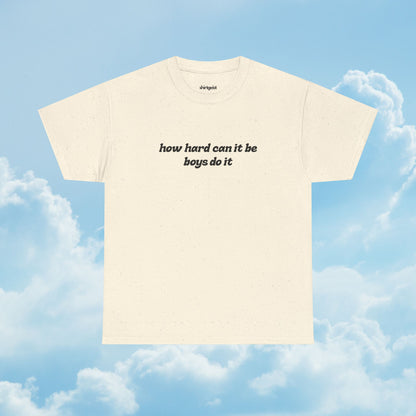 Boys Do It Shirt